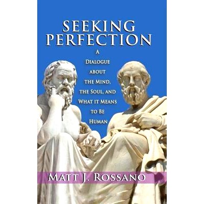 预订 Seeking Perfection: A Dialogue About the Mind, the Soul, and What it Means to be Human 追求*：心智、灵魂与对人类意