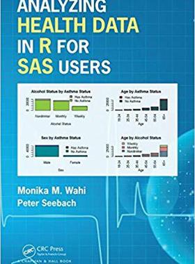【预售】Analyzing Health Data in R for SAS Users