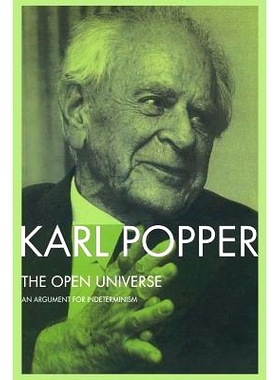 预订 The Open Universe: An Argument for Indeterminism From the Postscript to The Logic of Scientific Discovery: 97804150