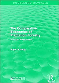 【预售】The Comparative Economics of Plantation Forestry