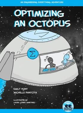 [预订]Optimizing an Octopus:: An Engineering Evertyhing Adventure 9781682830338