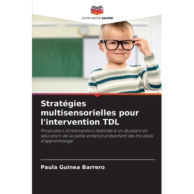 预订 Stratégies multisensorielles pour l’intervention TDL 9786202105620