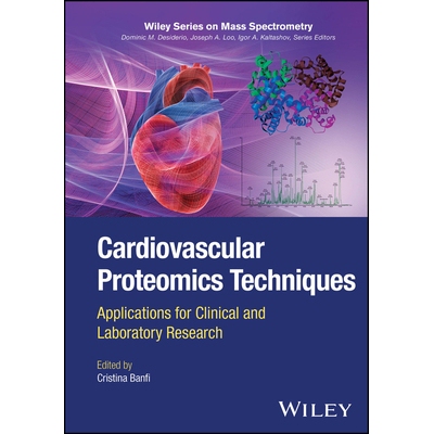 预订 Cardiovascular Proteomics Techniques Applications For Clinical And Laboratory Research 心血管蛋白质组学技术：临床和