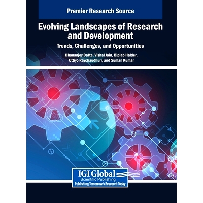 预订 Evolving Landscapes of Research and Development: Trends, Challenges, and Opportunities: 9798369371015