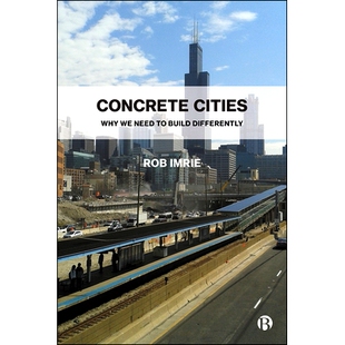 预订 Concrete Cities: Why We Need to Build Differently 混凝土城市:为什么我们需要不同的建设: 9781529220520