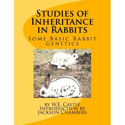 预订 Studies of Inheritance in Rabbits: Some Basic Rabbit Genetics: 9781542717922