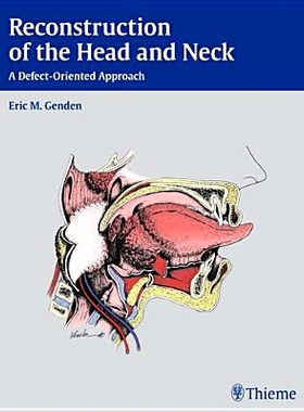 预订 Reconstruction of the Head and Neck: A Defect-Oriented Approach 头部和颈部的重建: 9781604065763