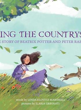 【预订】Saving the Countryside: The Story of Beatrix Potter and Peter Rabbit