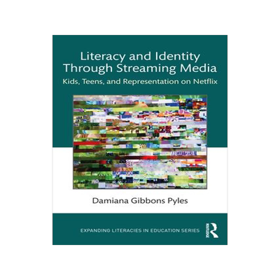 [预订]Literacy and Identity Through Streaming Media 9781032009766