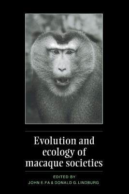 【预订】Evolution and Ecology of Macaque Societies
