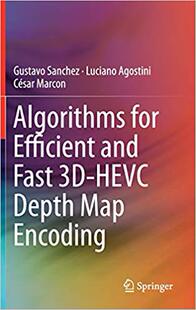 【预售】Algorithms for Efficient and Fast 3D-HEVC Depth Map Encoding