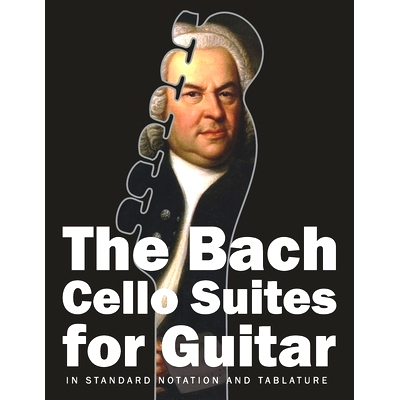 预订 The Bach Cello Suites for Guitar: In Standard Notation and Tablature: 9781710512410