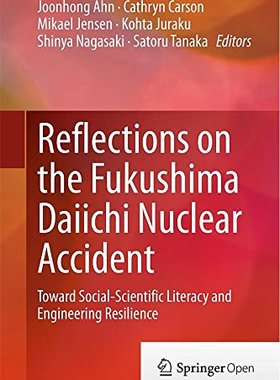 【预订】Reflections on the Fukushima Daiichi Nuclear Accident