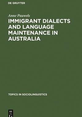 [预订]Immigrant Dialects and Language Maintenance in Australia 9783110133325