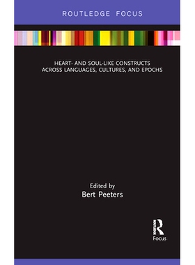 预订 Heart- And Soul-Like Constructs Across Languages, Cultures, and Epochs 跨语言、文化与时代的内心与灵魂般构造: 978103