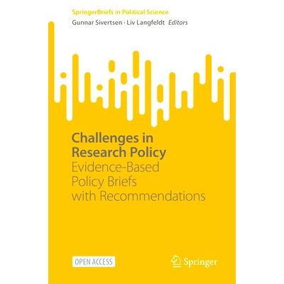 预订 Challenges in Research Policy: Evidence-Based Policy Briefs with Recommendations 研究政策的挑战：循证政策简报与建议