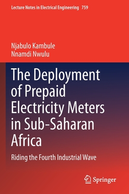 【预订】The Deployment of Prepaid Electricity Meters in Sub-Saharan Africa 9783030712198