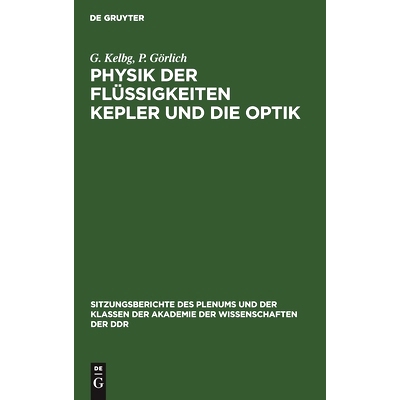 预订 Physik der Flüssigkeiten Kepler und die Optik: 9783112499177