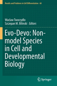 【预订】Evo-Devo: Non-model Species in Cell and Developmental Biology