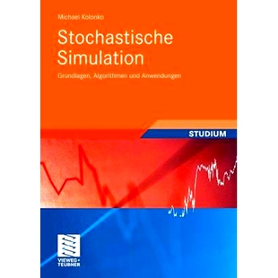 预订 Stochastische Simulation: Grundlagen, Algorithmen und Anwendungen: 9783835102170