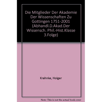 预订 Die Mitglieder der Akademie der Wissenschaften zu Göttingen 1751–2001 哥廷根科学院成员 1751 年* 2001 年: 9783525