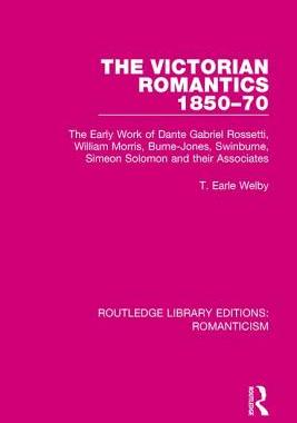 【预订】The Victorian Romantics 1850-70
