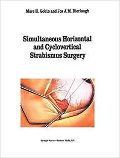 【预订】Simultaneous Horizontal and Cyclovertical Strabismus Surgery