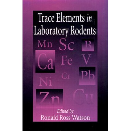 预订 Trace Elements in Laboratory Rodents 实验室啮齿动物的微量元素 9780849396113