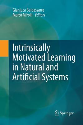 【预订】Intrinsically Motivated Learning in Natural and Artificial Systems
