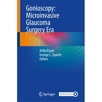 预订 Gonioscopy Microinvasive Glaucoma Surgery Era 房角镜检查：微创青光眼手术时代 9783032135155