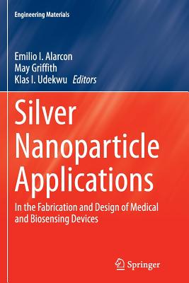 【预订】Silver Nanoparticle Applications