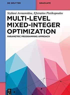 [预订]Multi-level Mixed-Integer Optimization 9783110760309