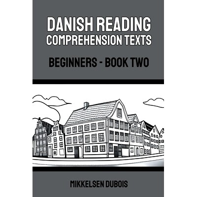 预订 Danish Reading Comprehension Texts: Beginners - Book Two