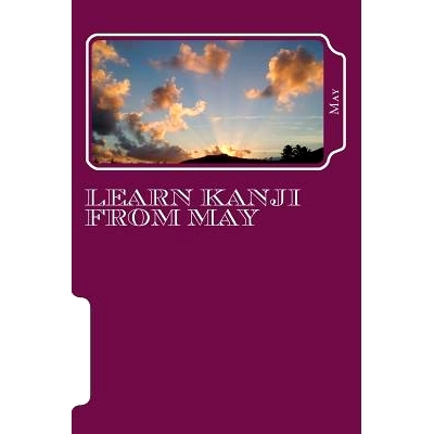 预订 Learn Kanji from May: 9781720498742