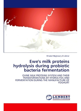 预订 Ewe’s milk proteins hydrolysis during probiotic bacteria fermentation: 9786208415280