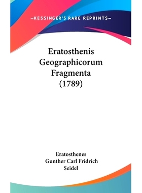 预订 Eratosthenis Geographicorum Fragmenta (1789): 9781104159566