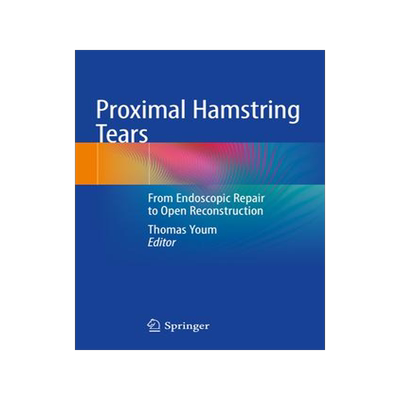 [预订]Proximal Hamstring Tears 9783030560270