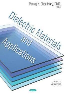 [预订]Dielectric Materials and Applications 9781536153163