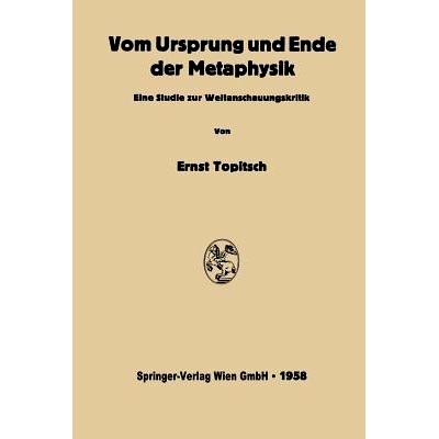 预订 Vom Ursprung und Ende der Metaphysik: Eine Studie zur Weltanschauungskritik: 9783662228104