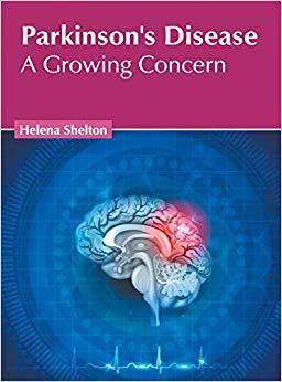 【预售】Parkinson’s Disease: A Growing Concern