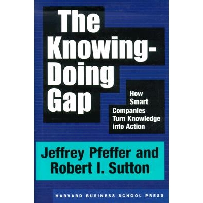 预订 The Knowing-Doing Gap How Smart Companies Turn Knowledge Into Action 9781578511242