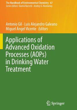 【预订】Applications of Advanced Oxidation Processes (Aops) in Drinking Water Treatment