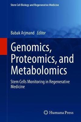 【预订】Genomics, Proteomics, and Metabolomics: Stem Cells Monitoring in Regenerative Medicine