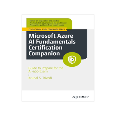 [预订]Microsoft Azure AI Fundamentals Certification Companion
