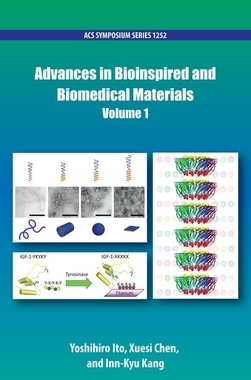 【预订】Advances in Bioinspired and Biomedical Materials Volume 1