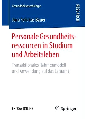 预订 Personale Gesundheitsressourcen in Studium Und Arbeitsleben: Transaktionales Rahmenmodell Und Anwendung Auf Das Leh