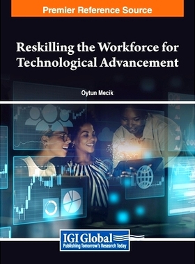预订 Reskilling the Workforce for Technological Advancement 为技术进步重新培训劳动力: 9798369306123