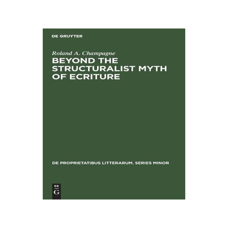 [预订]Beyond the Structuralist Myth of Ecriture 9789027931665