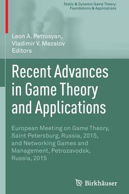 【预订】Recent Advances in Game Theory and Applications