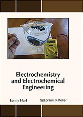 【预售】Electrochemistry and Electrochemical Engineering